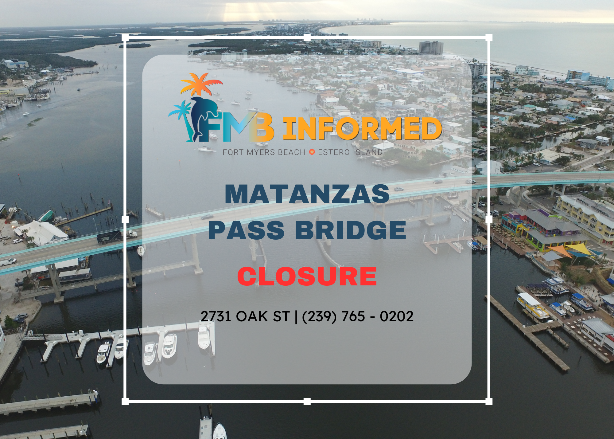 Matanzas Pass Brige CLOSED